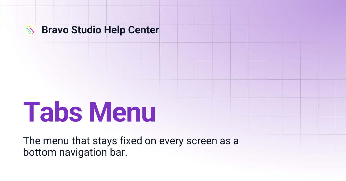 Tabs Menu | Bravo Studio Help Center